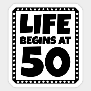 Life Begins at 50 Sticker